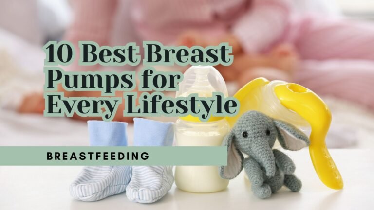10 Best Breast Pumps for Every Lifestyle